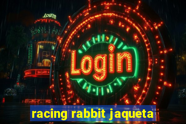 racing rabbit jaqueta